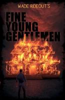 Fine Young Gentlemen 1499373384 Book Cover