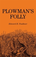 Plowman's Folly, B0007JZVIU Book Cover