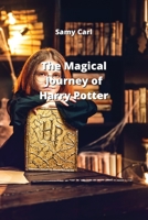 The Magical Journey of Harry Potter 9993108766 Book Cover