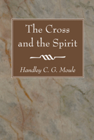 The Cross and the Spirit 1606089501 Book Cover