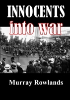 Innocents Into War 1291246533 Book Cover