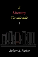 A Literary Cavalcade-I 1365957691 Book Cover