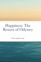 Happiness: The Return of Odyssey 1716601649 Book Cover