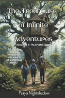 The Treehouse of Infinite Adventures: Adventure 1-The Crystal Island B0DWP9MT6L Book Cover