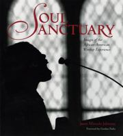 Soul Sanctuary: Images of the African American Worship Experience 0821257900 Book Cover