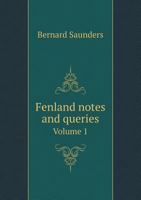 Fenland Notes and Queries Volume 1 5518808054 Book Cover