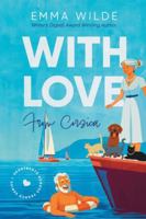 With Love From Corsica: A Short and Sweet Later in Life Romance (Book 2 in the Heartbeats Across France Series) B0FVXPX67W Book Cover