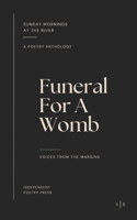 Funeral for a Womb B0BBY2PJVD Book Cover