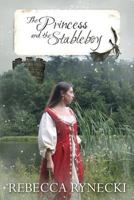 The Princess and the Stableboy 1523298359 Book Cover