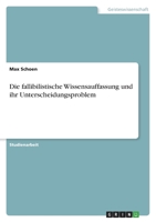 Die fallibilistische Wissensauffassung und ihr Unterscheidungsproblem 3346505073 Book Cover