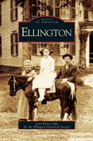 Ellington (Images of America: Connecticut) 0738538248 Book Cover