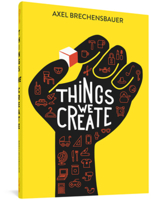 Things We Create 168396523X Book Cover