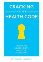 Cracking your Health Code 1326766449 Book Cover