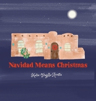 Navidad Means Christmas 1737729121 Book Cover