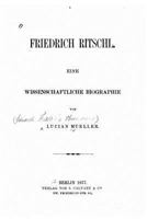 Friedrich Ritschl Eine wissenschaftliche Biographie 1533216657 Book Cover