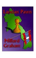 Laotian Pawn (Clayton Gray) 1585000078 Book Cover