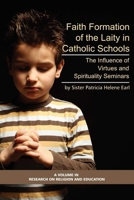Formation of Lay Teachers in Catholic Schools (Research on Religion & Education) 1593117140 Book Cover