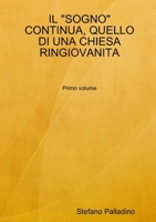 Il Sogno Continua, Quello Di Una Chiesa Ringiovanita 0244968586 Book Cover