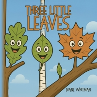 Three Little Leaves B0G4T6VJ1R Book Cover