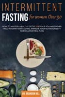 Intermittent Fasting for Women Over 50 1838263713 Book Cover