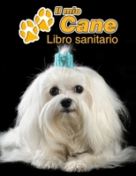 Il mio cane Libro sanitario: Shih Tzu - 109 Pagine - Dimensioni 22cm x 28cm - Quaderno da compilare per le vaccinazioni, visite veterinarie, diario eccetera per i proprietari di cani - Libretto - Tacc 1711712124 Book Cover