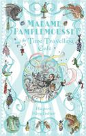 Madame Pamplemousse and the Time-travelling Cafe 1408800535 Book Cover
