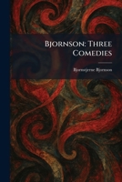 Bjornson: Three Comedies 102530778X Book Cover