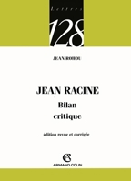 Jean Racine : Bilan critique 2200344546 Book Cover