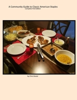 A Community Guide to Classic American Staples, Complete Edition B0933K33KY Book Cover