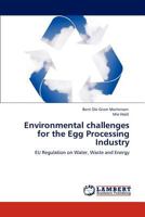 Environmental challenges for the Egg Processing Industry 3845476508 Book Cover