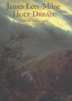 Holy Dread: Diaries, 1982-1984 0719562058 Book Cover