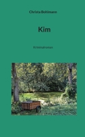 Kim: Kriminalroman (German Edition) 369511634X Book Cover