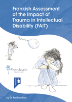 Frankish Assessment of the Impact of Trauma in Intellectual Care in Intellectual Disability (FAIT) 1912755815 Book Cover