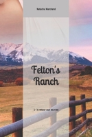 Felton's Ranch: 1- le retour aux sources 1702531961 Book Cover