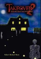 Takeover 2: Visitors from the Other Side 146691341X Book Cover