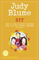 BFF*: Two novels by Judy Blume--Just As Long As We're Together/Here's to You, Rachel Robinson (*Best Friends Forever) (Best Friends Forever) 0385904169 Book Cover