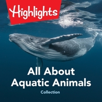 All about Aquatic Animals Collection 1799933571 Book Cover