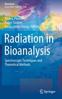 Radiation in Bioanalysis: Spectroscopic Techniques and Theoretical Methods 3030282465 Book Cover