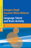 Language Talent and Brain Activity 3110205181 Book Cover