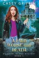 A Fake Worse than Death (The Charm Island Mystery) 1990470483 Book Cover