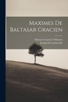 Maximes De Baltasar Gracien 1021886017 Book Cover