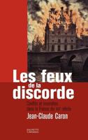 Les feux de la discorde 2012356834 Book Cover