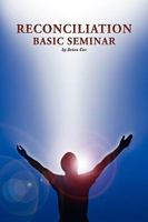 Reconciliation Basic Seminar 1436306973 Book Cover