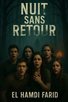 Nuit sans retour: Bienvenue en Forêt noir (French Edition) B0F9VKHT43 Book Cover