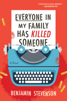 Everyone In My Family Has Killed Someone 0063279029 Book Cover
