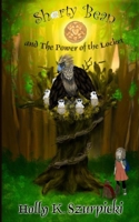 Shorty Bean and the Power of the Locket 0999232339 Book Cover