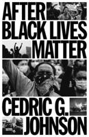 After Black Lives Matter: Policing and Anti-Capitalist Struggle 1804293008 Book Cover