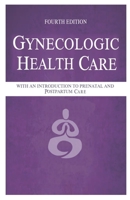 Gynecologic Health Care B09DMVY78V Book Cover