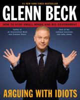 Arguing with Idiots 1416595015 Book Cover
