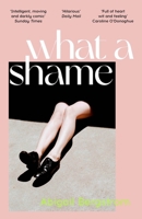 What a Shame 1529367069 Book Cover
